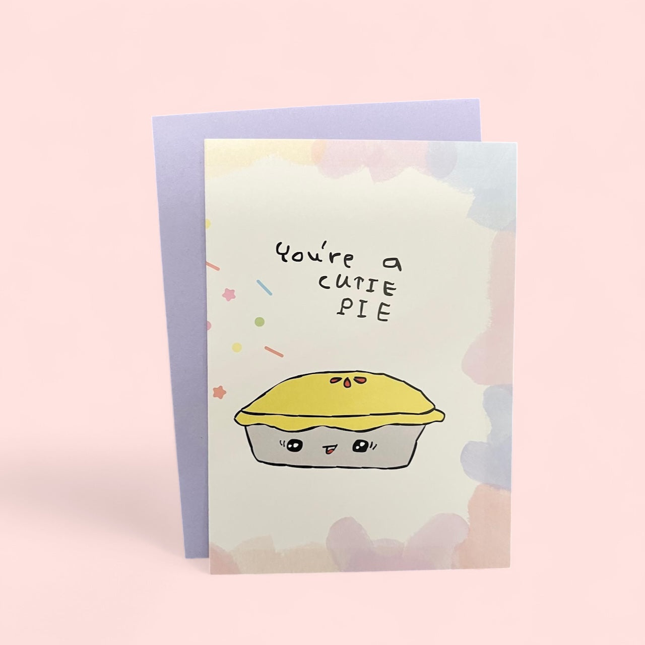 You're a Cutie Pie