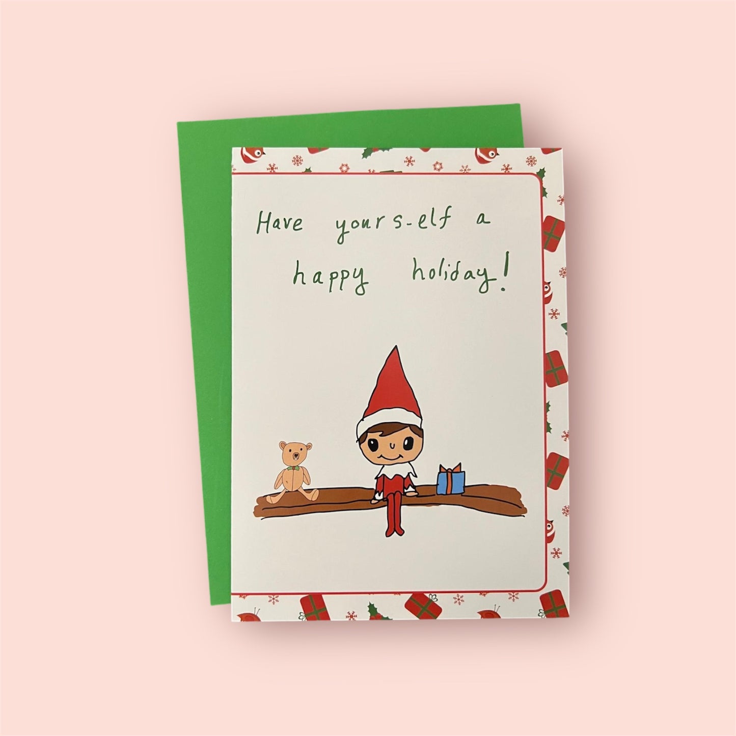 Have yours-elf a happy holiday!