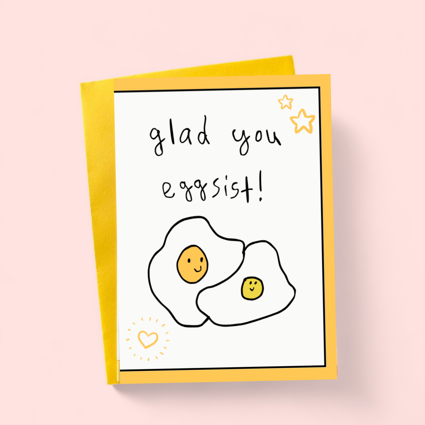 Glad You Eggsist